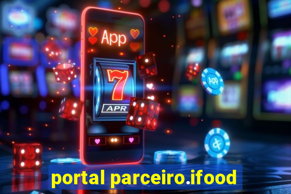 portal parceiro.ifood